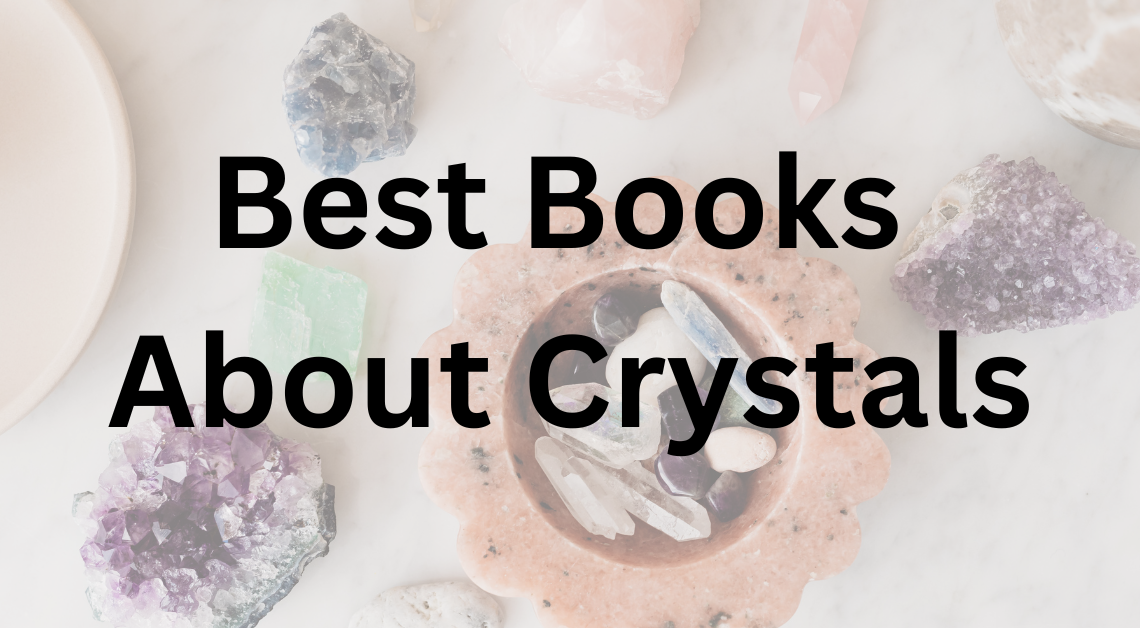 Best Books About Crystals